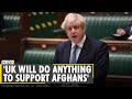 Johnson says UK will do anything to avert humanitarian crisis in Afghanistan | Latest World News