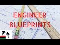 Engineer Blueprints