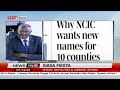 Why NCIC wants new names for 10 counties