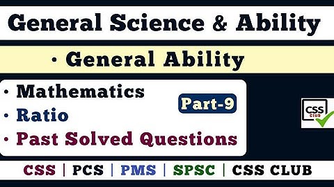 Ratio | General Science & Ability | General Ability For CSS | Ratio