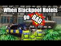 When Blackpool Hotels Go Bad