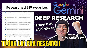 AI Deep Research: Khởi đầu cho KẾT THÚC của Google? Tạo report chuyên sâu chỉ với một câu lệnh!