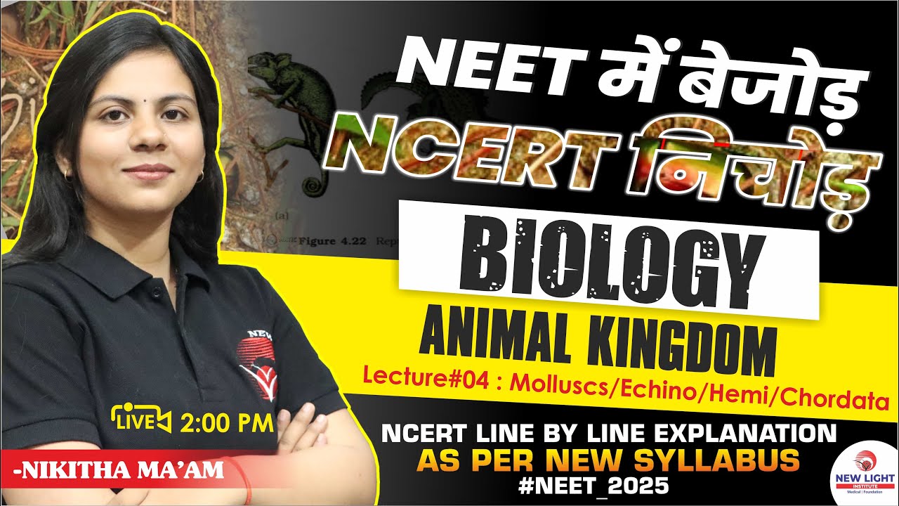 LIVE NEET 2025 | BIOLOGY NCERT LINE BY LINE | ANIMAL KINGDOM (L#04 ...