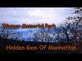 Hidden Gem Of Manhattan: Warner Memorial Park