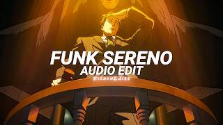 FUNK SERENO (Slowed) - ICEDMANE, DYSMANE [edit audio]
