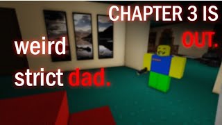 Weird Strict Dad - CHAPTER 3 NIGHTMARE MODE - Full Gameplay / Walkthrough (Roblox)