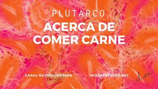 ACERCA DE COMER CARNE - Plutarco