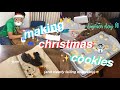 BAKING CHRISTMAS COOKIES **fail** | 12 DAYS OF VLOGMAS (day 10)