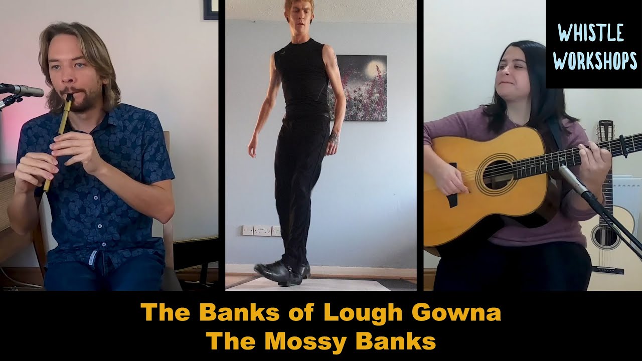 The Banks of Lough Gowna & The Mossy Banks