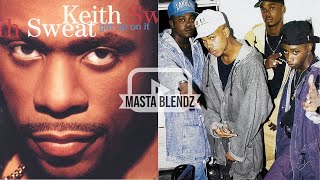 Keith Sweat - Get Up On It (feat. Kut Klose) X Jodeci - Freek&#39;N You | MASHUP | R&amp;B Blends | Lyrics