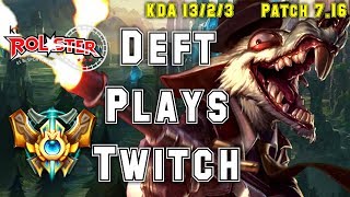 kt Deft Plays TWITCH vs VAYNE Adc - S7 Ranked | Patch 7.16