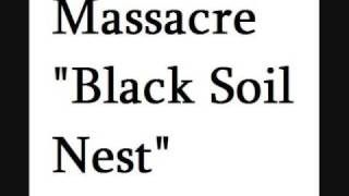 MASSACRE &quot;BLACK SOIL NEST&quot;