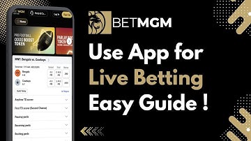How to Use the BetMGM App for Live Betting