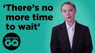 Greta Thunberg Theres No More Time To Wait British Gq