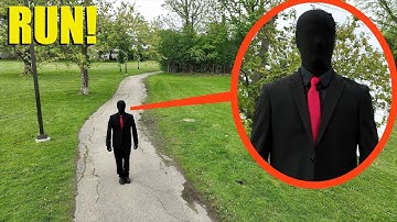 if you ever see him following you in the park, Do Not take a picture of him! RUN AWAY FAST!