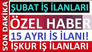 15 , 25 ŞUBAT TYP İSKUR İŞ İLANLARI YAYINLADI, İŞ BAŞVURUSU 15 , 25 ŞUBAT TYP İSKUR İŞ İLANLARI YAYINLADI, İŞ BAŞVURUSU