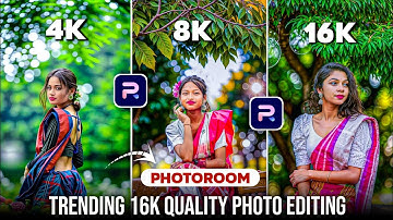 Photoroom App Trending Photo Editing | 4K, 8K, 16K, Quality Photo Editing In Photoroom