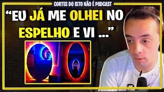 ESPELHOS SÃO PORTAIS PARA OUTRA DIMENSÃO? - CORTES