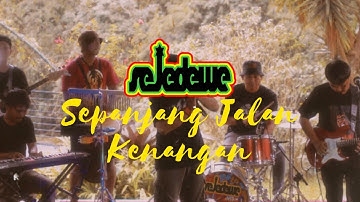 SEJEDEWE - SEPANJANG JALAN KENANGAN (COVER)