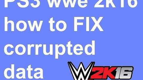 PS3 WWE 2K16 HOW to FIX corrupted data tutorial