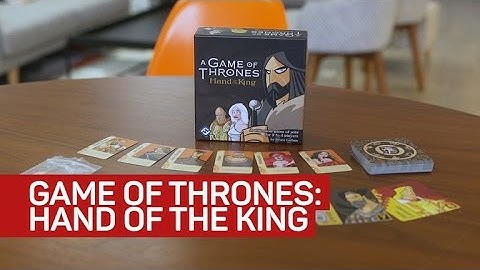 How to play Game of Thrones: Hand of the King