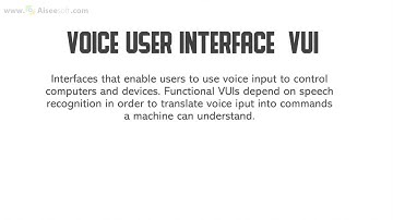 Voice User Interface VUI