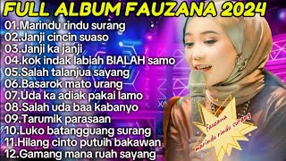 FAUZANA FULL ALBUM TERBAIK 2024| marindu rindu surang - janji cincin suaso