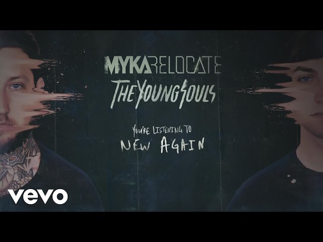 Myka Relocate - New Again (audio) class=