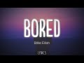 Bored Billie Eilish Lyrics