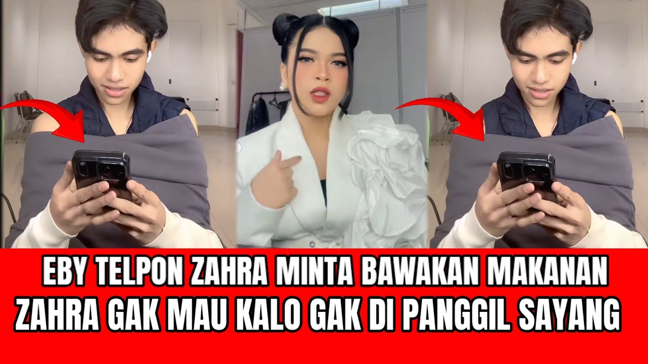 KOCAK! EBY TELPON ZAHRA MINTA DI BAWAKAN MAKANAN, ZAHRA GAK MAU KALO GAK DI PANGGIL SAYANG!
