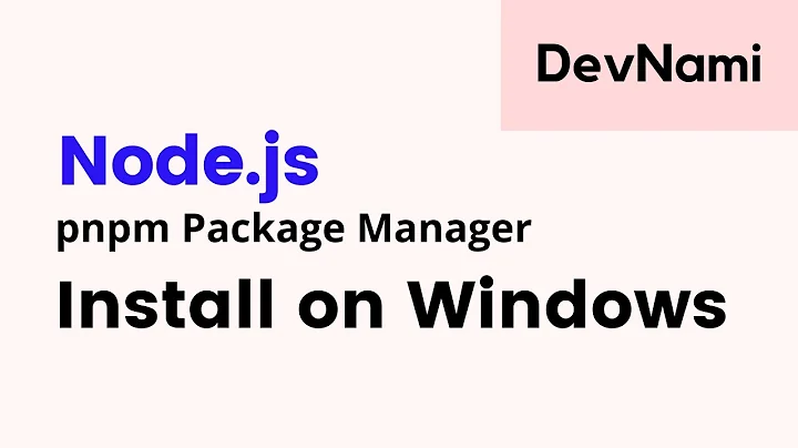 Pnpm Package Manager - How to Install pnpm on Windows
