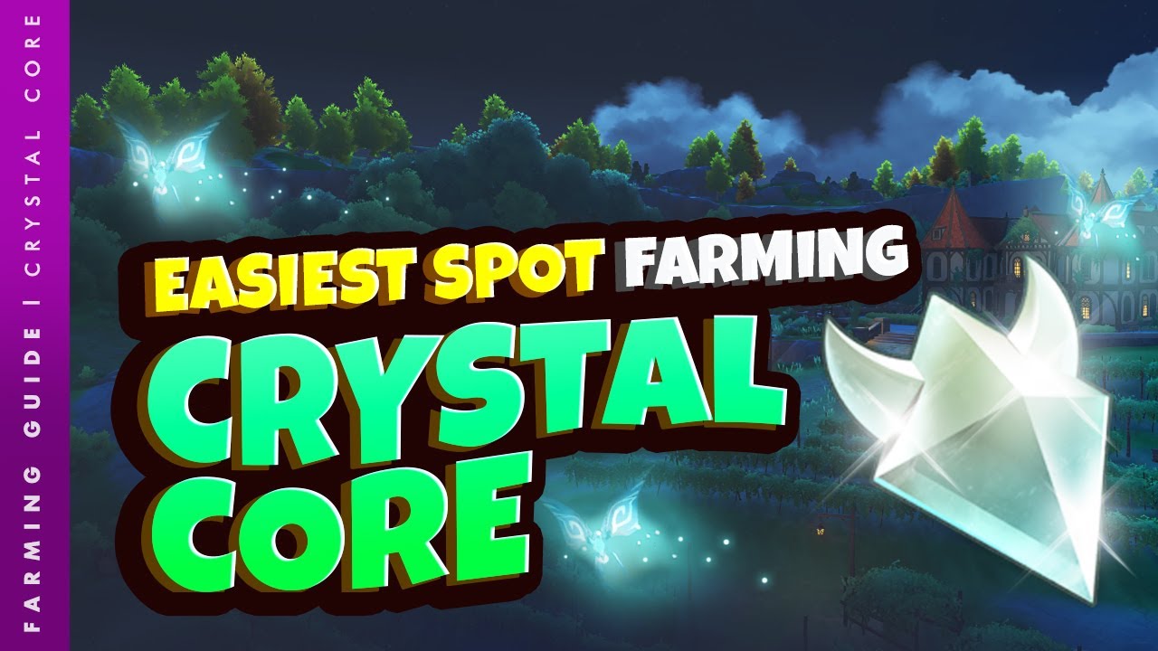 Effective Farming Crystal Core - Genshin Impact 