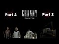 Granny, chapter two Game 🎮 Part 2