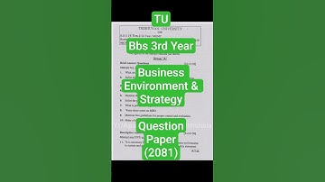 Business Environment || BBS 3rd Year Exam Question Paper 2081