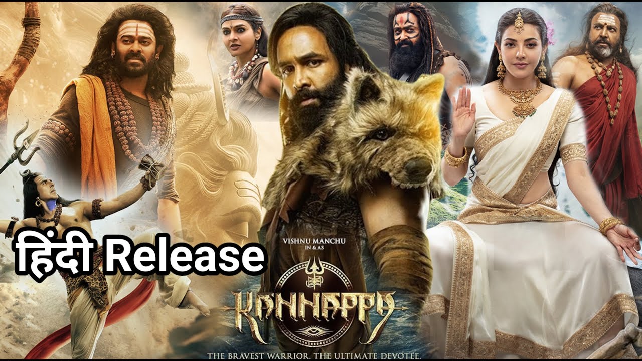 Kannappa Hindi Dubbed Movie Release Date | Prabhas, Vishnu Manchu, Nayanthara | February 2025 Update