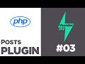 Posts plugin for thunderphp framework 03  plugin creation  quick programming tutorial