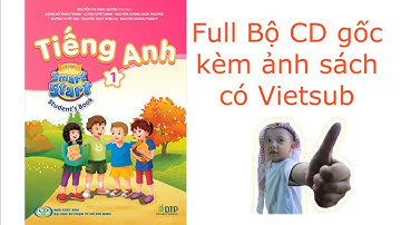 Tiếng Anh lớp 1 Smart Start (Audio CD Full) có Vietsub kèm hình sách
