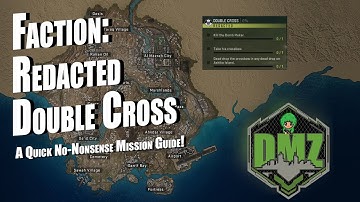 DMZ Redacted Faction- Double Cross Mission Guide