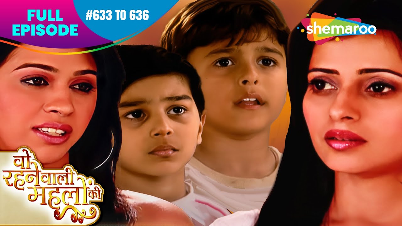 Woh Rehne Waali Mehlon Ki | Retro Serial | Full Episode 633 - 636 | Reena, Alok | Hindi Tv Serial