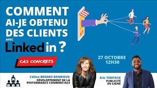 Comment ai-je trouvé des clients avec #linkedin ?  [OCTOBRE 2022]