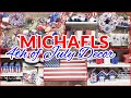 MICHAELS 4TH OF JULY DECOR PATRIOTIC DECOR 2024 SHOP WITH ME