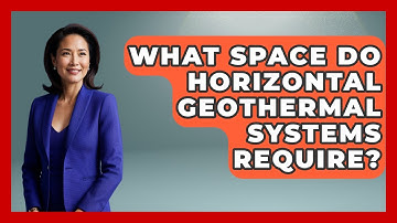 What Space Do Horizontal Geothermal Systems Require? - Eco Home Blueprint