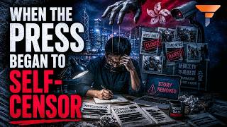 Media Under Siege: Self-Censorship and the Silent Death of Free Press in Hong Kong | China