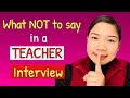 What NOT to say in a TEACHER INTERVIEW? Get Hired Tips | Alissa Lifestyle Vlog