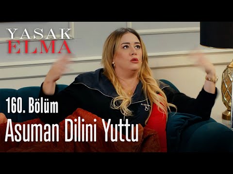 Asuman dilini yuttu - Yasak Elma 160. Bölüm