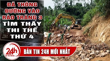 Tổng hợp sạt lở Thủy Điện Rào Trăng 3 đã thông đường 10 xe múc xe rủi vào tìm Thi Thể công nhân