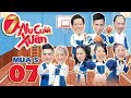 7 Nụ Cười Xuân 5 | Tập 7:Lâm Vỹ Dạ "quỳ lạy" vì bị Dương Lâm "ngắt nụ",Juky San bất ngờ là trùm cuối