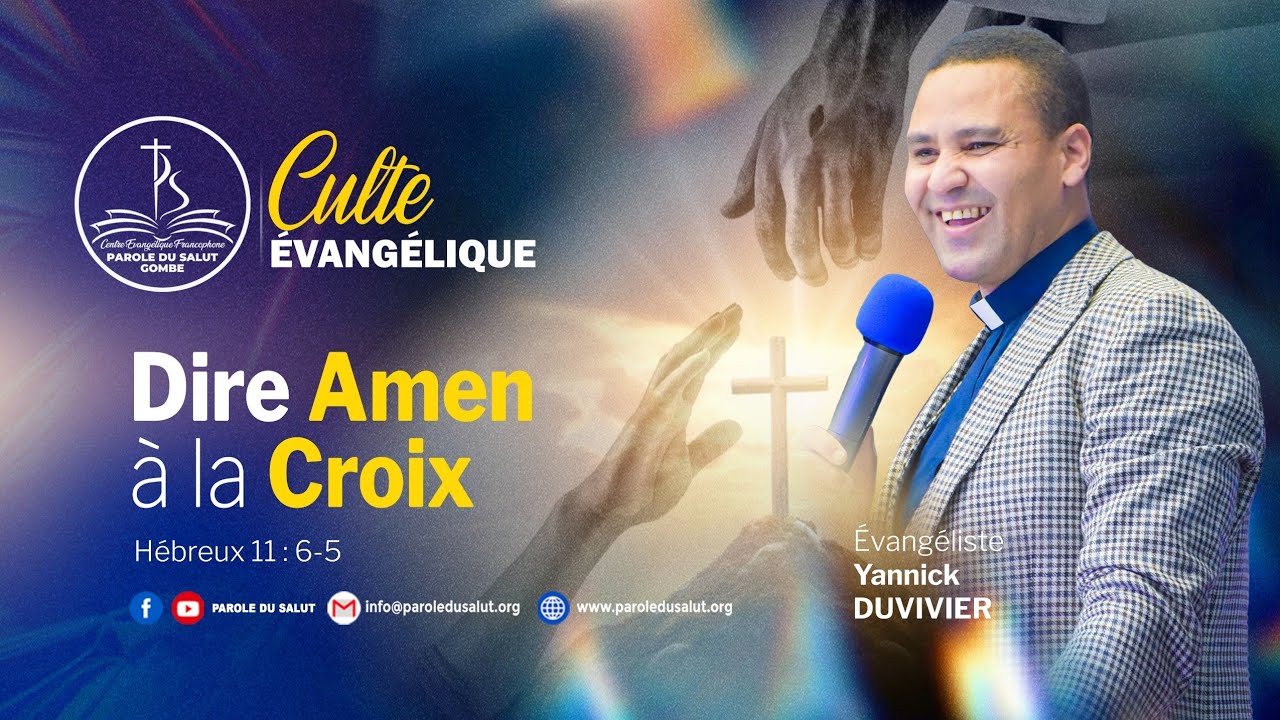 🚨Spécial Culte Evangélique du 15.02.2026 | Pasteur Yannick DUVIVIER | Dire Amen à la Croix