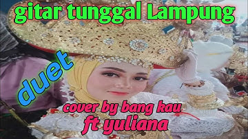 duet bang kau ft Yuliana|| duet gitar tunggal