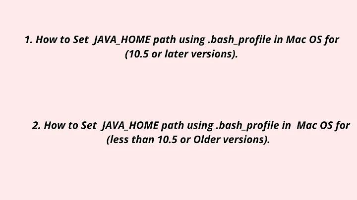 How to Set JAVA_HOME path using .bash_profile in Mac OS versions: Complete Steps
